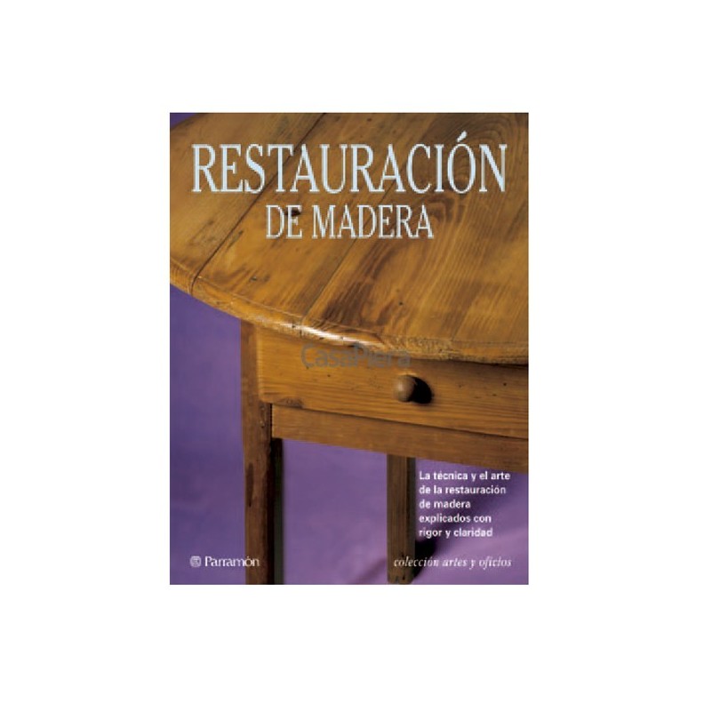 Artes Y Oficios - Restauración De Madera