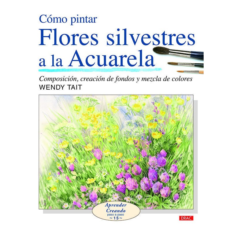 Cómo Pintar Flores Silvestres A La Acuarela