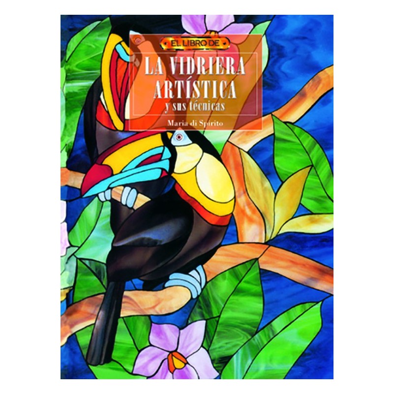 El Libro De La Vidriera Artística