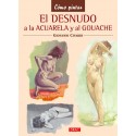 El Desnudo Al Gouache Y A La Acuarela