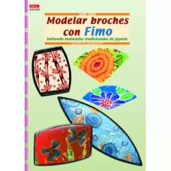 Serie Fimo - Modelar Broches Con Fimo