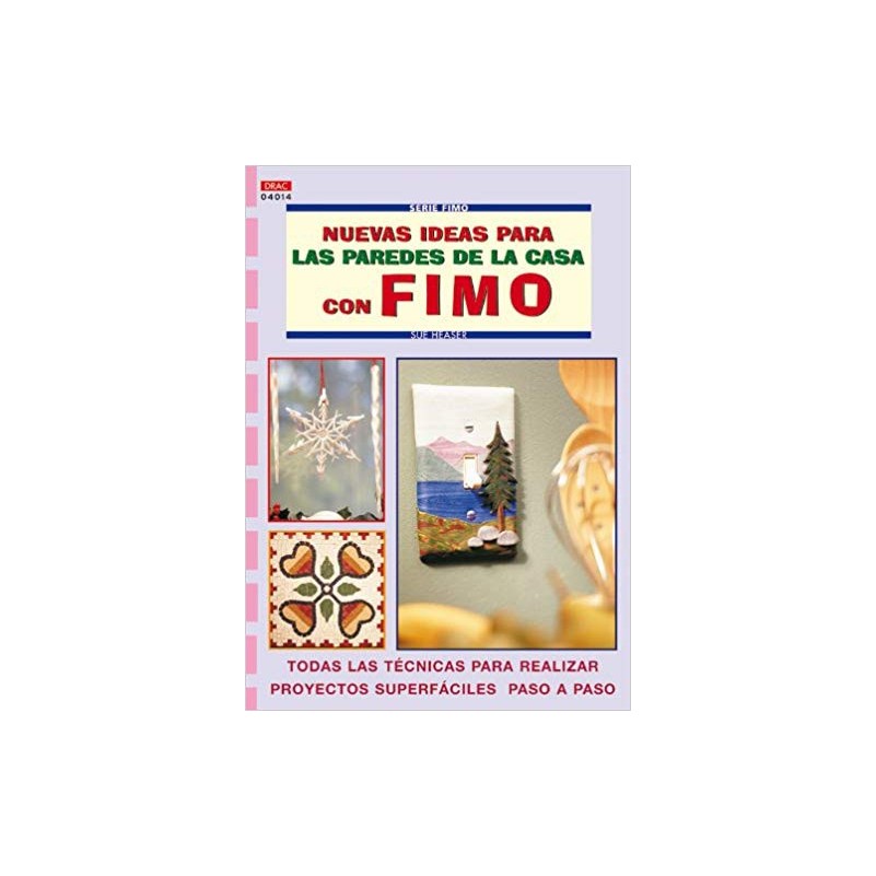 Serie Fimo - Nuevas Ideas Para Las Paredes