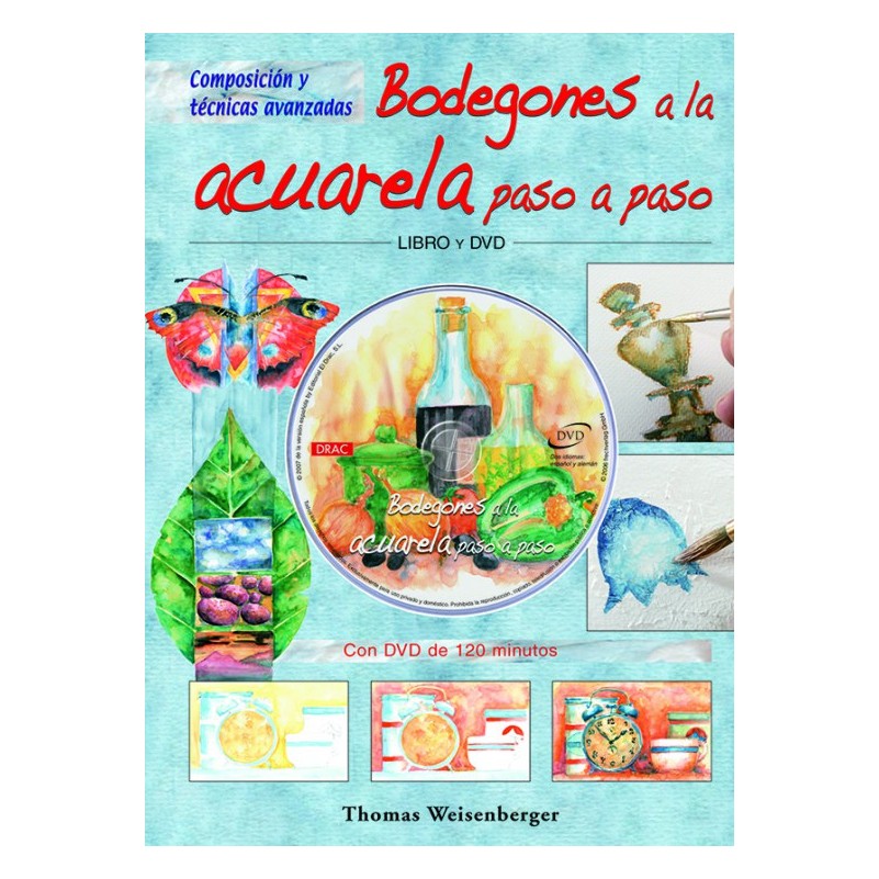 Bodegones A La Acuarela (Libro Y Dvd)